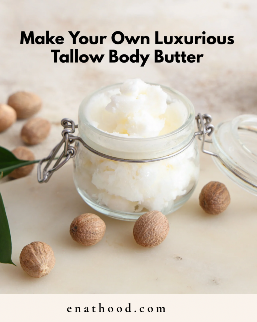 Make Your Own Luxurious Tallow Body Butter