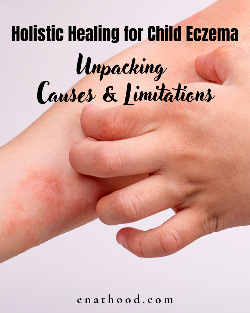 Holistic healing of eczema